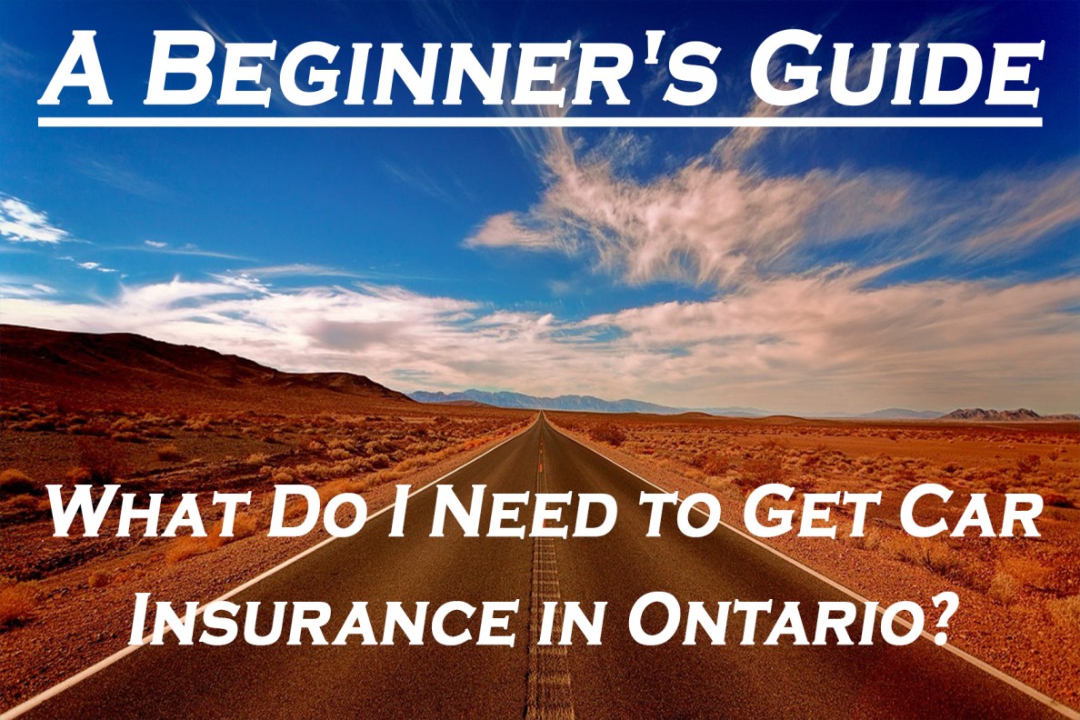 What Do I Need to Get Car Insurance in Ontario