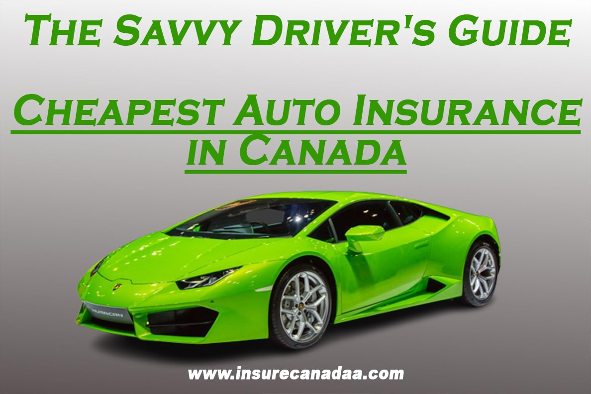Cheapest Auto Insurance in Canada