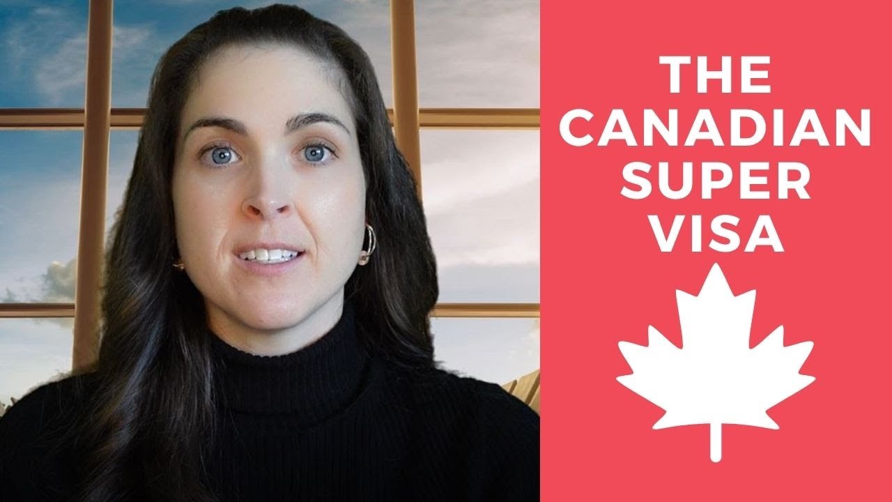 Apply for Super Visa for Parents Canada